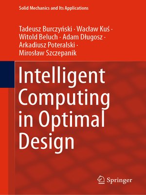 cover image of Intelligent Computing in Optimal Design